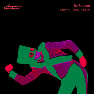 The Chemical Brothers Release New Chris Lake Remix Of 'No Reason'