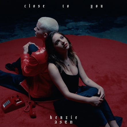 Kenzie Releases New Single And Video For "Close To You Ft. ASTN" Today