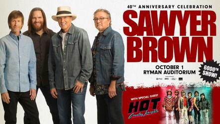Sawyer Brown To Play 6,000th Show This October At Historic Ryman Auditorium With Special Guest Dierks Bentley's Hot Country Knights