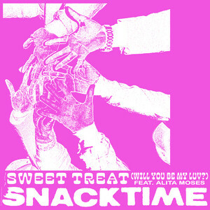 Snacktime Release Latest Single 'Sweet Treat (Will You Be My Luv?)' Ft. Alita Moses