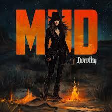 Dorothy Returns - Singer Shares Brand New Single "MUD"