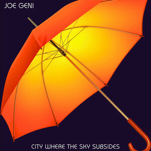 NYC Artist Joe Geni Releases Cinematic Single 'City Where The Sky Subsides', Previewing New Album