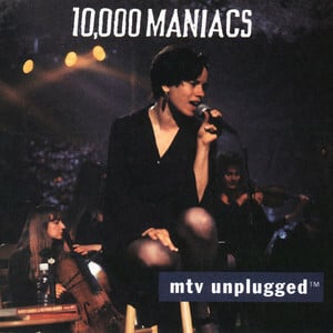 10,000 Maniacs - MTV Unplugged (Expanded Edition): Multi-Platinum Acoustic Live Album Makes Vinyl Debut With Remastered Sound And Bonus Tracks Featuring David Byrne