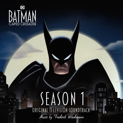 Watertower Music Releases Batman: Caped Crusader (Original TV Soundtrack) Music By Frederik Wiedmann