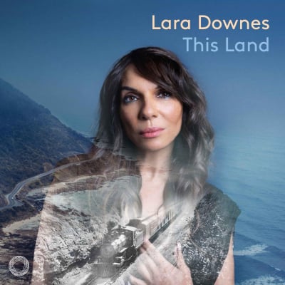 Pianist Lara Downes' New Album This Land Explores The Winding Path Of American History, Envisioning The Promise Of Our Future Out Now