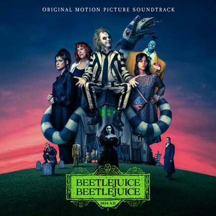 Beetlejuice Beetlejuice (Original Motion Picture Soundtrack) Available Now