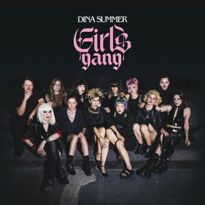 Dina Summer Releasing New Album 'Girls Gang;' Drop Title Track Single