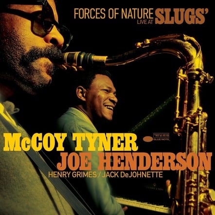 Forces Of Nature: Live At Slugs' Never-Before-Issued 1966 Live Recording Of Jazz Legends McCoy Tyner & Joe Henderson Leading A Quartet With Henry Grimes & Jack Dejohnette At The NYC Jazz Shrine