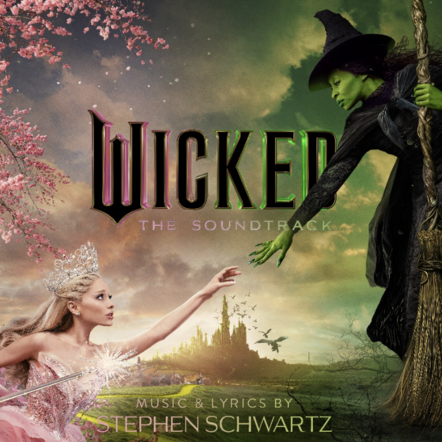 Wicked: The Soundtrack To Be Released On November 22, 2024