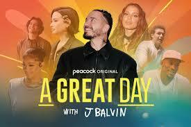 Peacock And J Balvin Debut Trailer For New Docuseries "A Great Day With J Balvin"