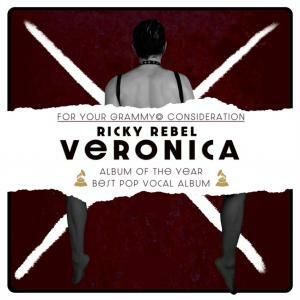 Ricky Rebel's 'Veronica' Album Shines Bright With Grammy Consideration Best Pop Vocal And Album Of The Year Nominations