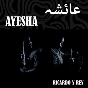 Ricardo Y Rey Unleash Global Hit With Electrifying New Single 'Ayesha'