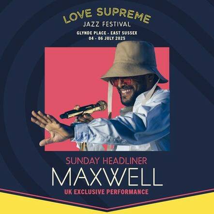 Maxwell Announces Only UK Show Of 2025 At Love Supreme Jazz Festival