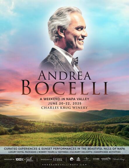 Andrea Bocelli's 'A Weekend In Napa Valley' General Ticket On-Sale Begins December 4