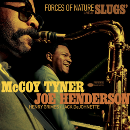 Forces Of Nature: Live At Slugs' Never-Before-Issued 1966 Live Recording Of Jazz Legends McCoy Tyner & Joe Henderson Leading A Quartet With Henry Grimes & Jack Dejohnette At The NYC Jazz Shrine