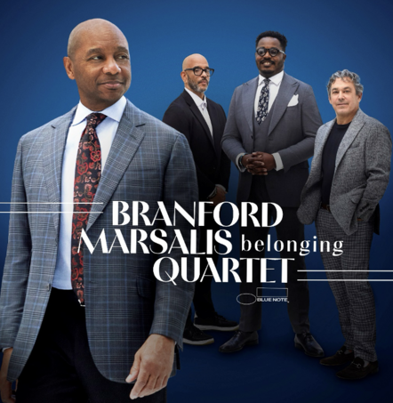 Branford Marsalis Makes His Blue Note Debut With The March 28 Release Of Belonging An Interpretation Of Keith Jarrett's 1974 Ecm Album