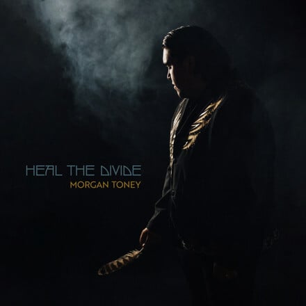 Morgan Toney's New Album Heal The Divide Out Now!