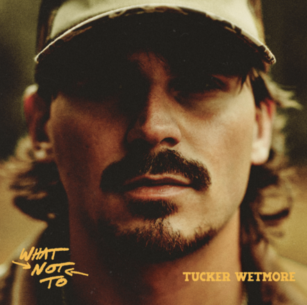 Tucker Wetmore Dominates Country Radio With "3,2,1"