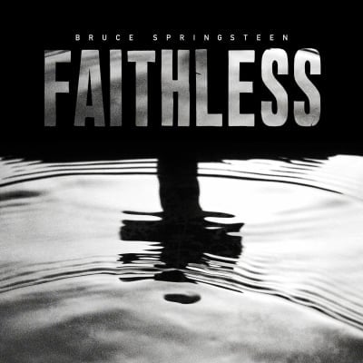 Bruce Springsteen's Unreleased Film Soundtrack - For A Movie That Was Never Made - Is Previewed Today With Title Track "Faithless"