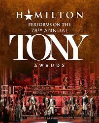Original Broadway Cast Of "Hamilton" To Reunite For Anniversary Performance At "The 78th Annual Tony Awards"