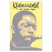 The Jazz Network Worldwide Honors Dr. De Sayles Grey For His Book Acknowledgment: A John Coltrane Legacy Now Targeting The Educational Marketplace