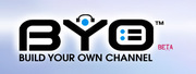 BYO (Build Your Own) Channel Launches