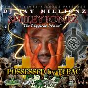 Smiley Jonez Releases Possessed By Tupac Vol. 1 Mixtape