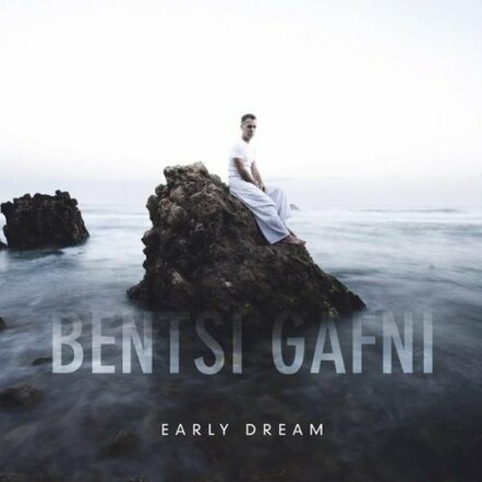 Notable Israeli Bassist Bentsi Gafni Releases His Meticulously Crafted Solo Album 'Early Dream'