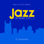 Hot New Jazz Of Music City 1 CD Aims To Put Nashville Jazz On National Map