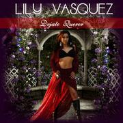 From The Heart Lily Vasquez Highly Anticipated Release