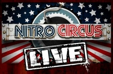 S2bn, Global Action Sports And Godfrey Entertainment Announce Nitro Circus Live To Tour The World