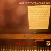 Norberto Tamburrino Releases New Album Thanks For The Riff On Art Notes Records