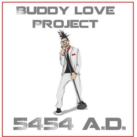 Buddy Love Releases '5454 A.D.' Presented By Coast 2 Coast Mixtapes