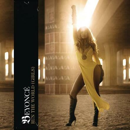 New Single 'Run The World (Girls)' From Beyonce's Upcoming Album At Radio Worldwide Today!