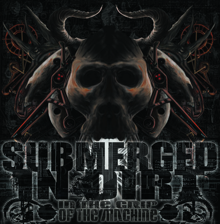 Submerged In Dirt 'In The Grip Of The Machine' Available Now From Turkey Vulture Records!!