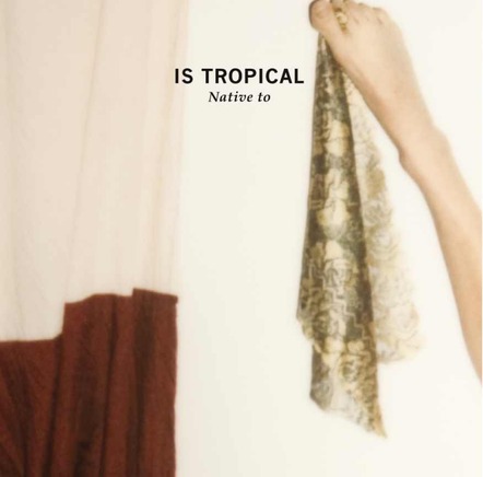 UK Trio Is Tropical Releases Debut 'Native To' On June 14, 2011