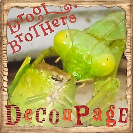 Drool Brothers - Decoupage EP