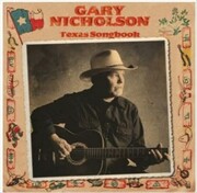 Gary Nicholsons New Album Texas Songbook, Pays Homage To Home State On Bismeaux Records