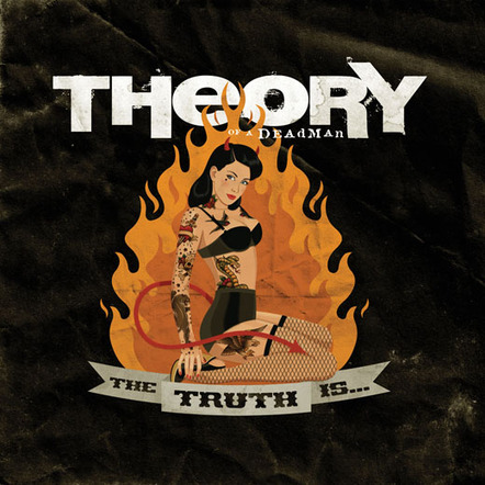 Theory Of A Deadman Reveal The Coverart For The Truth Is...