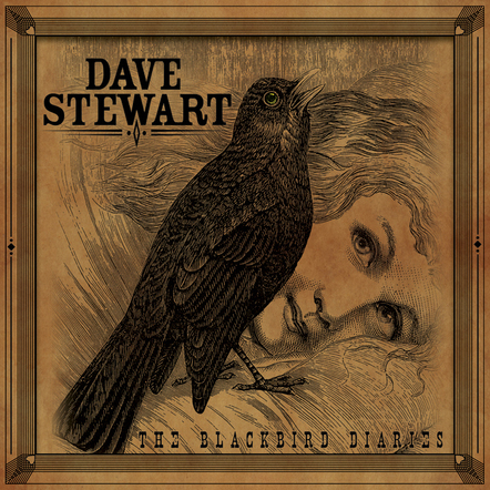 Dave Stewart To Release The Blackbird Diaries On August 23, 2011