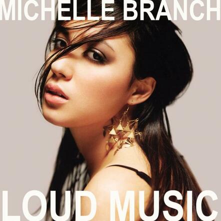 Michelle Branch To Release Brand-new Single 'Loud Music,' To Itunes On June 14, 2011