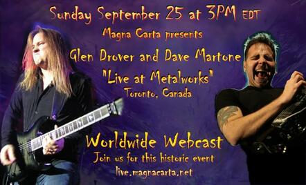 Magna Carta Recording Artists Dave Martone And Glen Drover's World-wide Live Webcast