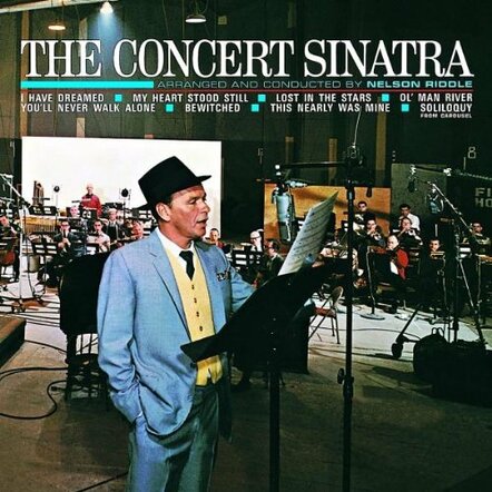 Concord Music Group Applies State-Of-The-Art 21st-Century Technology To Early 1960s Recordings For Reissue Of 'The Concert Sinatra'