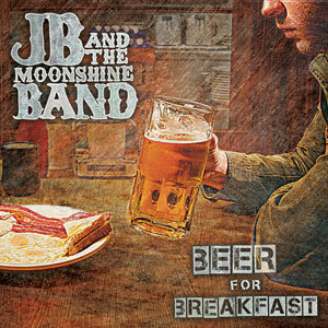 JB And The Moonshine Band Release 'Beer For Breakfast' In Stores Today!