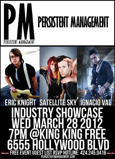 Entertainment Entities Persistent Management And Symbiotic Nation Unite To Present A Music Industry Showcase Featuring Eric Knight, Ignacio Val And Satellite Sky
