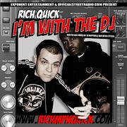 Rich Quick Releases Im With the DJ Mixtape