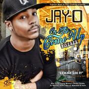 Jay-O Releases On The Come Up Mixtape