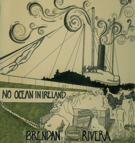 NYC Singer-Songwriter Brendan Rivera to Release 'No Ocean In Ireland' LP June 12