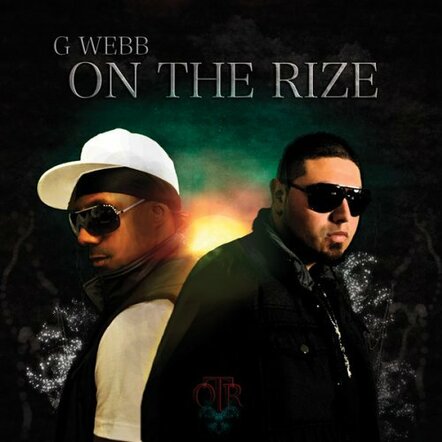 G Webb Releases'On The Rize'