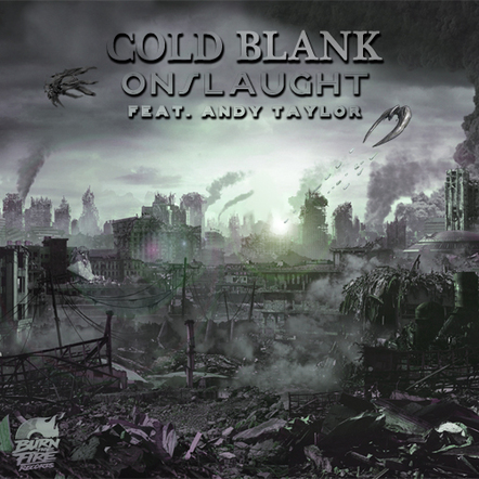 COLD BLANK Releases 'Onslaught' Featuring Andy Taylor (Duran Duran) Via Burn The Fire
